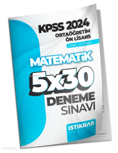 KPSS 2024 Ortaöğretim-Ön Lisans Genel Yetenek Matematik 5x30 Deneme Sı
