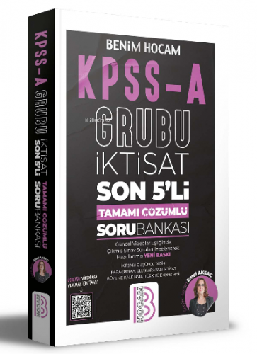 KPSS A Grubu İktisat Son 5'li Tamamı Çözümlü Soru Bankası Benim Hocam Yayınları