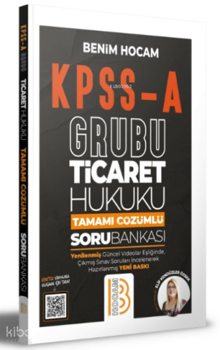 KPSS A Grubu Ticaret Hukuku Tamamı Çözümlü Soru Bankası