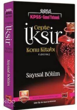KPSS Genel Yetenek Sayısal Bölüm Cepte İksir Konu Kitabı 2016