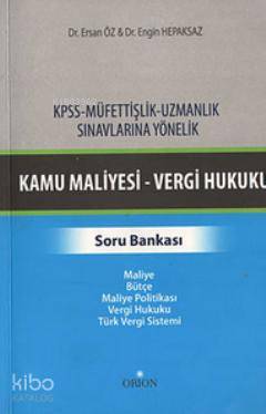 KPSS-Müfettişlik-Uzmanlık Sınavlarına Yönelik Kamu Maliyesi-Vergi Hukuku Soru Bankası