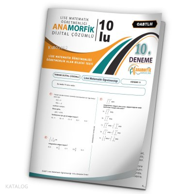 KPSS ÖABT Anamorfik Lise/Ortaöğretim Matematik Türkiye Geneli D.Çözümlü Deneme 10/10.Kitapçık