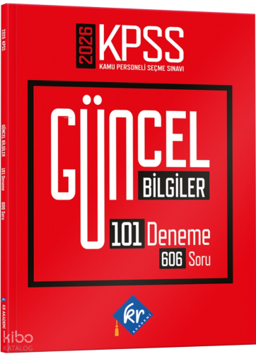 KR Akademi 2026 KPSS Güncel Bilgiler 101 Deneme 606 Soru | Kolektif | 