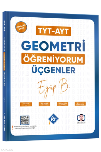 KR Akademi Eyüp B. TYT AYT Geometri Öğreniyorum Üçgenler | Eyüp Boncuk