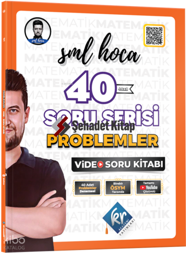 Kr Akademi SML Hoca 40 Soru Serisi Problemler Video Soru Kitabı