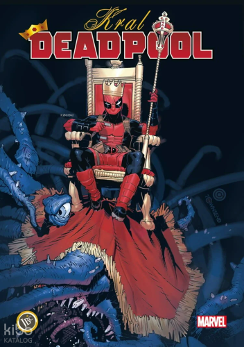 Kral Deadpool Cilt 1 | Kelly Thompson | JBC Yayıncılık
