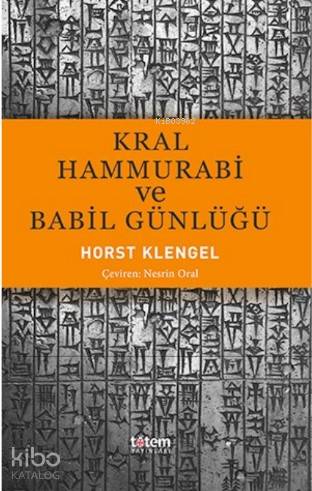 Kral Hamurabi ve Babil Günlüğü