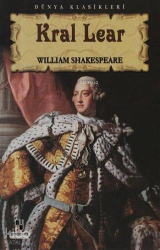 Kral Lear | William Shakespeare | Anonim Yayıncılık