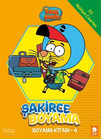 Kral Şakir - Şakirce Boyama Kitabı 4 | Kolektif | Eksik Parça Yayınlar