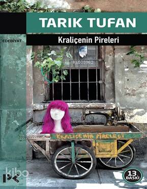 Kraliçenin Pireleri | Tarık Tufan | Profil Kitap