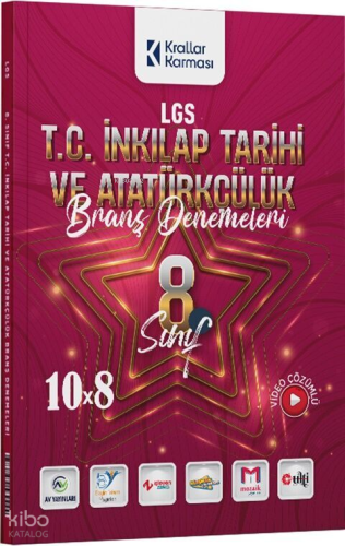 Krallar Karması 8. Sınıf LGS T.C. İnkılap Tarihi ve Atatürkçülük 10 x 