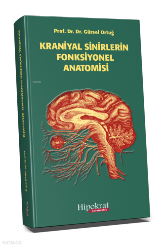 Kraniyal Sinirlerin Fonksiyonel Anatomisi