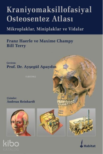 Kraniyomaksillofasiyal Osteosentez Atlası | Franz Haerle | Habitat