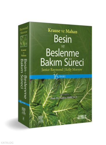 Krause Ve Mahan Besin Ve Beslenme Bakım Süreci
