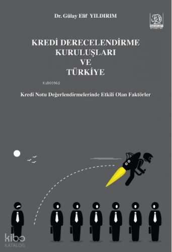 Kredi Derecelendirme Kuruluşları ve Türkiye