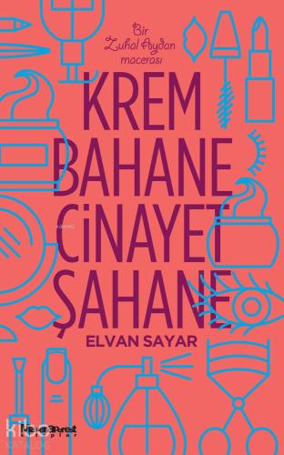 Krem Bahane Cinayet Şahane