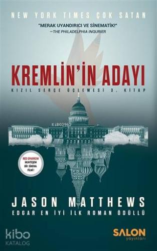 Kremlin'in Adayı (Ciltli); Kızıl Serçe Üçlemesi 3. Kitap | Jason Matth
