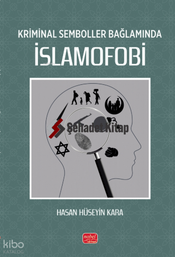 Kriminal Semboller Bağlamında İslamofobi