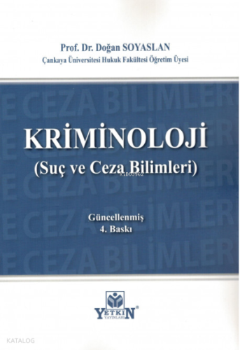 Kriminoloji ;(Suç ve Ceza Bilimleri)