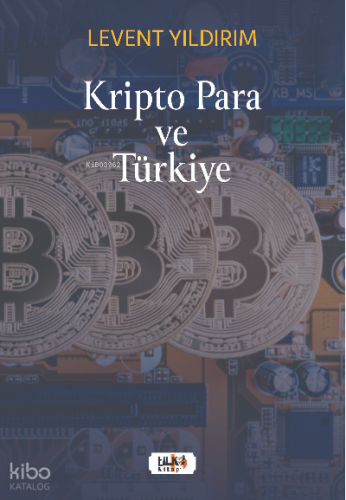 Kripto Para ve Türkiye
