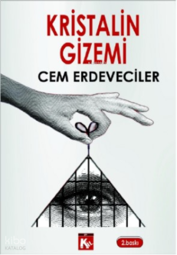 Kristalin Gizemi | Cem Erdeveciler | Kil Yayınları