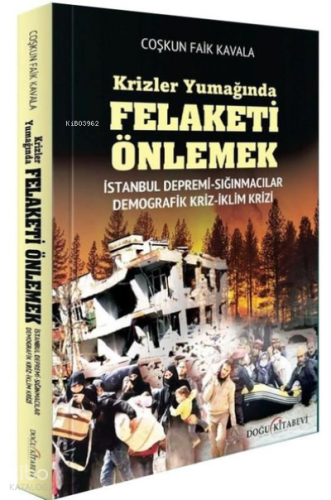 Krizler Yumağında Felaketi Önlemek: İstanbul Depremi - Sığınmacılar - 