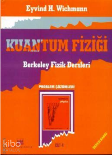 Kuantum Fiziği Problem Çözümleri