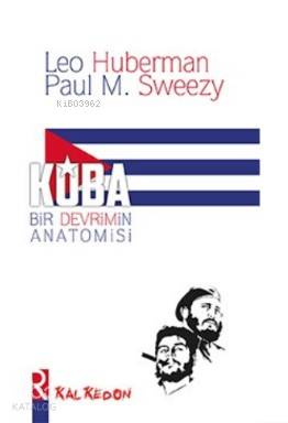 Küba – Bir Devrimin Anatomisi