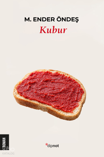 Kubur | M. Ender Öndeş | Dipnot Yayınları