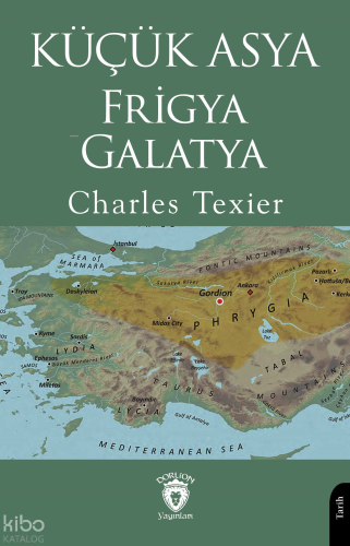 Küçük Asya Frigya Galatya