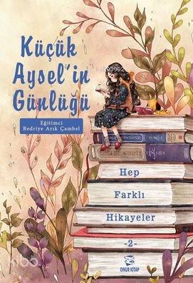 Küçük Aysel'in Günlüğü 2