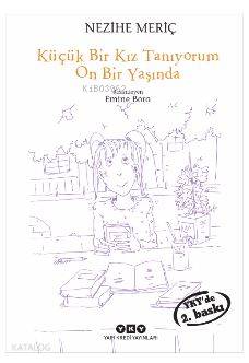 Küçük Bir Kız Tanıyorum On Bir Yaşında