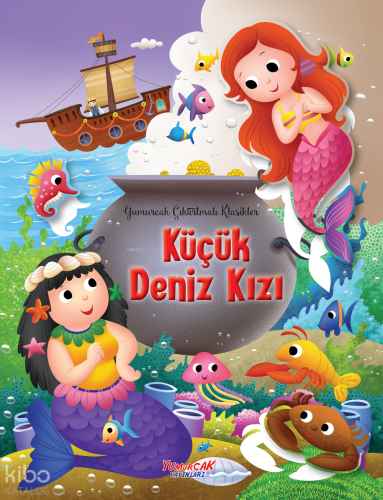 Küçük Deniz Kızı – Çıkartmalı Klasikler | Kolektif | Yumurcak Yayınlar
