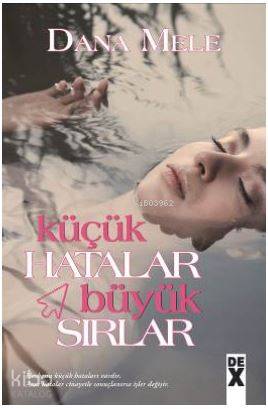 Küçük Hatalar Büyük Sırlar