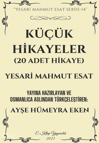 Küçük Hikayeler;"Yesari Mahmut Esar Serisi - 14"