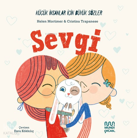 Küçük İnsanlar İçin Büyük Sözler: Sevgi