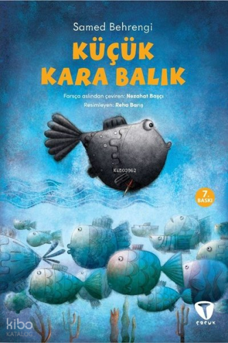 Küçük Kara Balık | Samed Behrengi | Turkuvaz Kitap