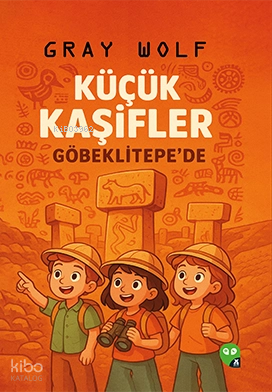 Küçük Kaşifler Göbeklitepe'de