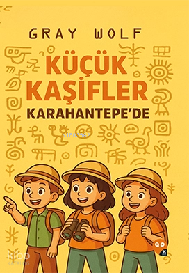 Küçük Kaşifler Karahantepe’de | Gray Wolf | Okuyan Baykuşlar