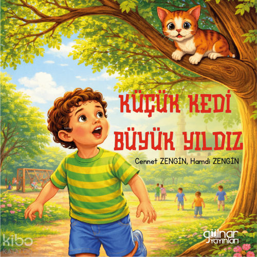 Küçük Kedi Büyük Yıldız | Hamdi Zengin | Gülnar Yayınları