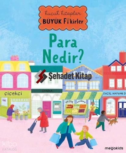 Küçük Kitaplar Büyük Fikirler: Para Nedir?