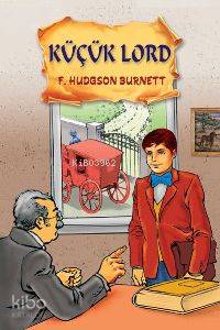 Küçük Lord | Frances Hodgson Burnett | Parıltı Yayıncılık