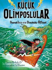 Küçük Olimposlular 2. Kitap - Poseidon ve Denizin Öfkesi | Joan Holub 