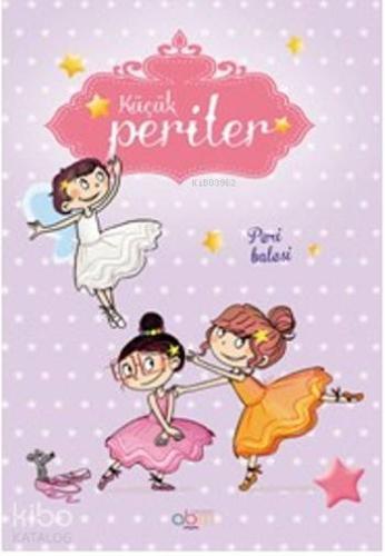 Küçük Periler; Peri Balesi
