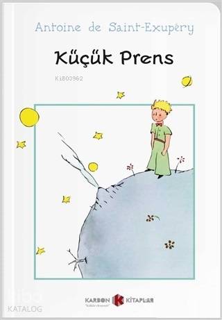 Küçük Prens (Cep Boy) | Antoine de Saint-Exupery | Karbon Kitaplar