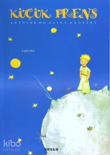 Küçük Prens (Mavi) | Antoine de Saint-Exupery | Beyan Çocuk