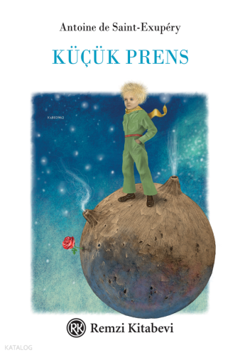 Küçük Prens | Antoine de Saint-Exupery | Remzi Kitabevi