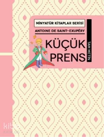 Küçük Prens | Antoine de Saint-Exupery | Martı Yayınları