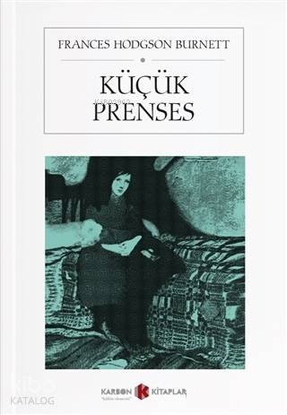 Küçük Prenses | Frances Hodgson Burnett | Karbon Kitaplar