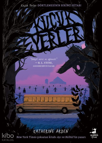 Küçük Yerler | Katherine Arden | Olimpos Çocuk